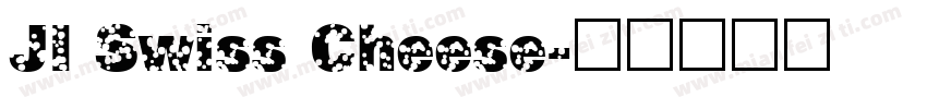 JI Swiss Cheese字体转换